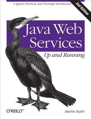 Java Web Services: Up and Running(English, Electronic book text, Kalin Martin)