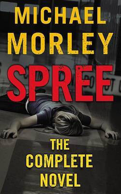 Spree(English, Electronic book text, Morley Michael)