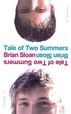 Tale of Two Summers(English, Paperback, Sloan Brian College Lecturer)