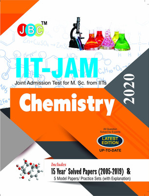 Iit-Jam Joint Admission Test for M.Sc. Chemistry 15 Year's Solved Papers (2005-2019) and 5 Model Papers (with Explanation) 2020(English, Paperback, unknown)