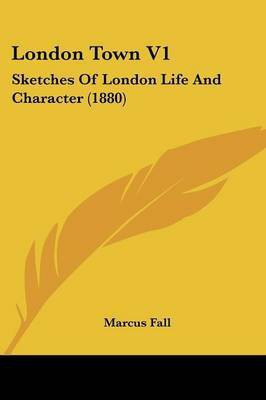 London Town V1(English, Paperback, Fall Marcus)