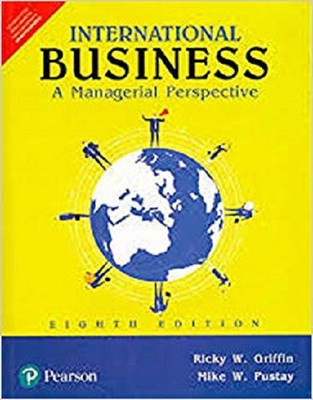 INTERNATIONAL BUSINESS : A MANAGERIAL PERSPECTIVE, 8TH EDN(English, PAPARBACK, GRIFFIN ET ALL)
