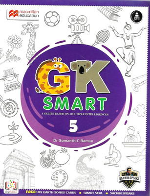 MACMILLAN EDUCATION G.K SMART (A SERIES BASED ON MULTIPLE INTELLIGENCES) CLASS 5(English, Paperback, DR SUMANTH C RAMAN)