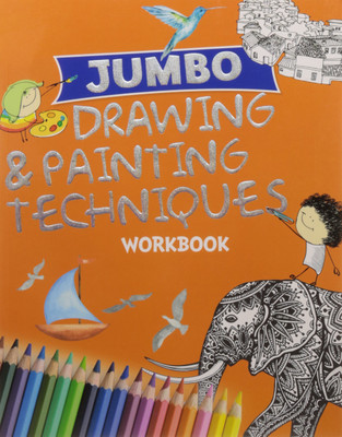 Jumbo Drawing & Painting Techniques Workbook (Binder)(English, Paperback, Om Books Editorial Team)
