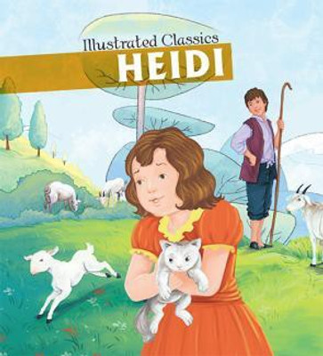 Heidi : Illustrated Classics(English, Paperback, Om Books Editorial Team)