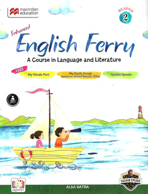 MACMILLAN EDUCATION ENHANCED ENGLISH FERRY (A COURSE IN LENGUAGE AND LITERATURE) CLASS 2(English, Paperback, DR POONAM MALHOTRA)