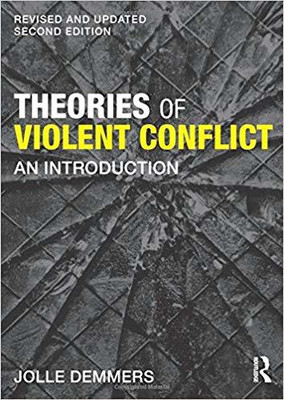 THEORIES OF VIOLENT CONFLICT: AN INTRODUCTION REVISED AND UPDATED, 2ND EDITION(English, PAPARBACK, JOLLE DEMMERS)