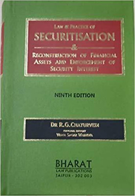 Law & Practice of Securitisation & Reconstruction of Financial Assets and Enforcement of Security Interest(English, Hardcover, Dr. R.G. Chaturvedi)