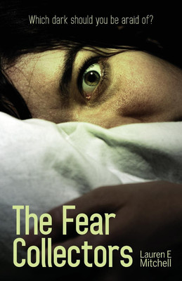 The Fear Collectors(English, Paperback, Mitchell Lauren E)
