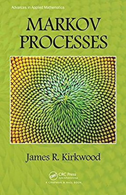 MARKOV PROCESSES(English, PAPARBACK, JAMES R. KIRKWOOD)