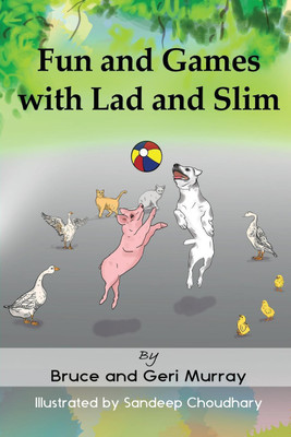 Fun and Games with Lad and Slim(English, Paperback, Murray Bruce A)