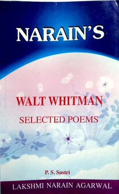 Walt Whitman - Selected Poems (Text And Notes With HINDI)(Paperback, P.S. Sastri)