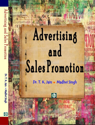 Advertising and Sales Promotion(English, Paperback, Dr. T. K. Jain, Madhvi Singh)