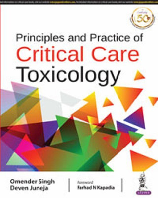 Principles and Practice of Critical Care Toxicology  - critical care toxicology(English, Paperback, Singh Omender)