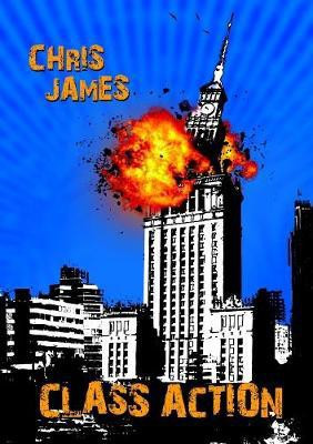 Class Action(English, Paperback, James Chris)
