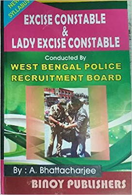 West Bengal Excise Constabel And Ladies Excise Constable Examination ( English)(Paperback, Bengali, A. Bhattacharya)