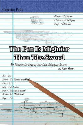 The Pen is Mightier Than the Sword(English, Paperback, Foster Keith)