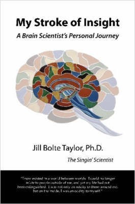 My Stroke of Insight(English, Paperback, Taylor Jill Bolte Ph.D.)