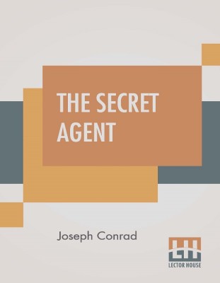 The Secret Agent(English, Paperback, Conrad Joseph)