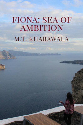 FIONA: SEA OF AMBITION(English, Paperback, M. T. KHARAWALA)