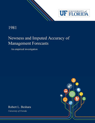 Newness and Imputed Accuracy of Management Forecasts(English, Paperback, Beshara Robert)
