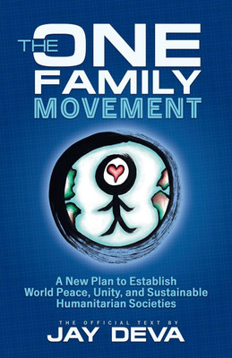 The One Family Movement(English, Paperback, Deva Jay)