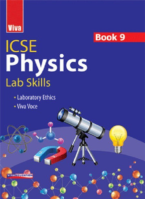 ICSE Physics, Lab Manual, Book 9(English, Paparback, Viva Education)