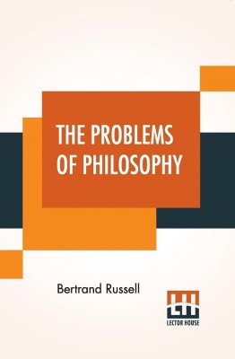 The Problems Of Philosophy(English, Paperback, Russell Bertrand)