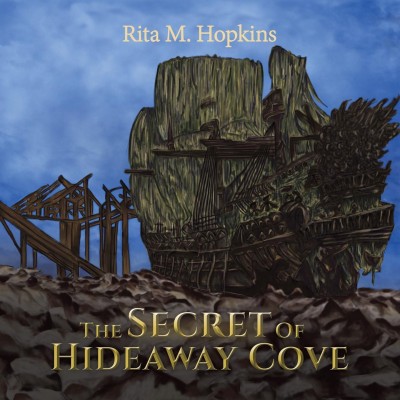 The Secret Of Hideaway Cove(English, Paperback, M. Hopkins Rita)