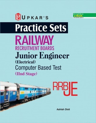Practice Sets RAILWAY RECRUITMENT BOARDS Junior Engineer (Electrical) CBT (IInd Stage)(English, Paperback, Ashish Dixit)