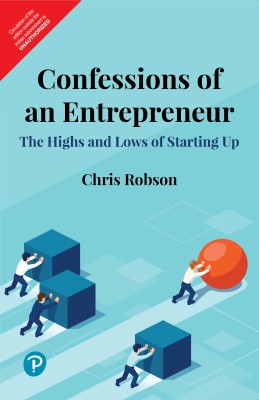 Confessions of an Entrepreneur(English, Paperback, Chris Robson)