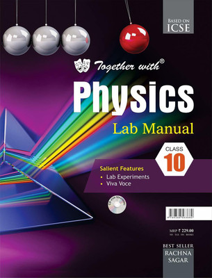 Together with ICSE Lab Manual Physics for Class 10 for 2019 Exam(English, Paperback, ANIL KUMAR)