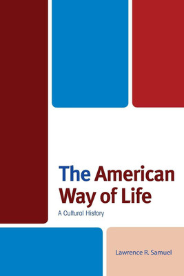 The American Way of Life(English, Paperback, Samuel Lawrence R.)