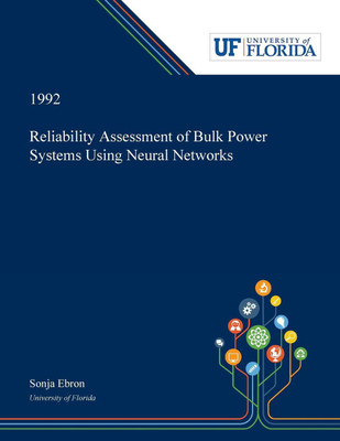 Reliability Assessment of Bulk Power Systems Using Neural Networks(English, Paperback, Ebron Sonja)