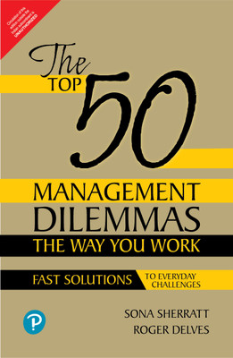 The Top 50 Management Dilemmas : Fast solutions to everyday challenges(English, Paperback, Sherratt)