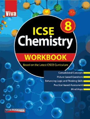 ICSE Chemistry, Class 8 Workbook(English, Paparback, Viva Education)
