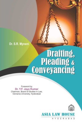 Drafting, Pleading and Conveyancing(English, Paperback, Dr. S.R. Myneni)