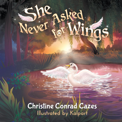 She Never Asked for Wings(English, Paperback, Cazes Christine)
