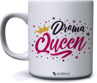 alDivo Gift Drama Queen Printed Ceramic Coffee Mug(350 ml)
