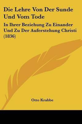 Die Lehre Von Der Sunde Und Vom Tode(German, Paperback, Krabbe Otto)