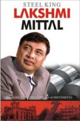 Steel King Lakshmi Mittal(English, Paperback, Tiwari Prateeksha M.)