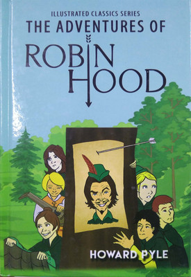 Adventures Of Robin Hood : Illustrated Classics Series(English, Hardcover, Howard Pyle)