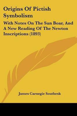 Origins Of Pictish Symbolism(English, Paperback, Southesk James Carnegie Ear)
