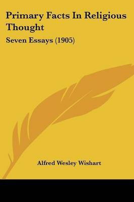Primary Facts In Religious Thought(English, Paperback, Wishart Alfred Wesley)