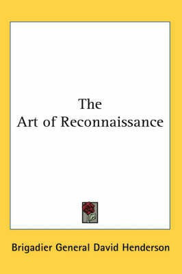 The Art of Reconnaissance(English, Paperback, Henderson Brigadier General David)