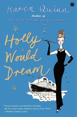 Holly Would Dream(English, Paperback, Quinn Karen)