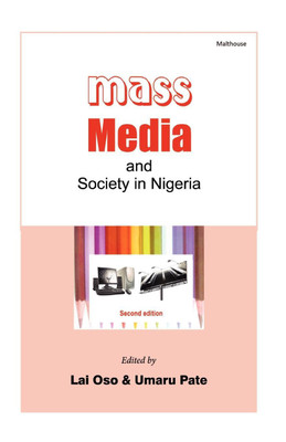 Mass Media and Society in Nigeria(English, Paperback, unknown)