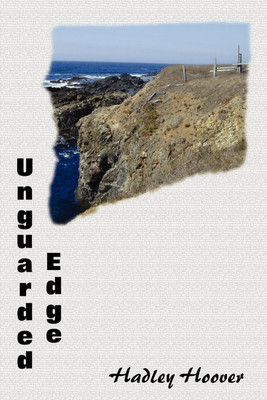 Unguarded Edge(English, Paperback, Hoover Hadley)