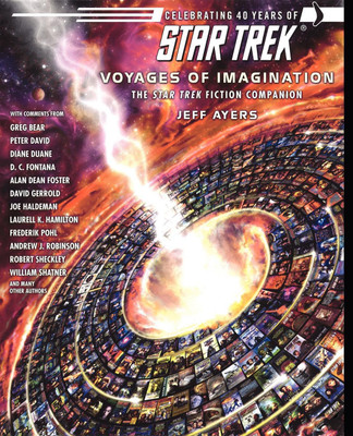 Voyages of Imagination: The Star Trek Fiction Companion(English, Paperback, Ayers Jeff)
