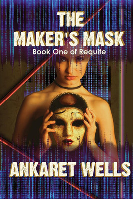 The Maker's Mask(English, Paperback, Wells Ankaret)